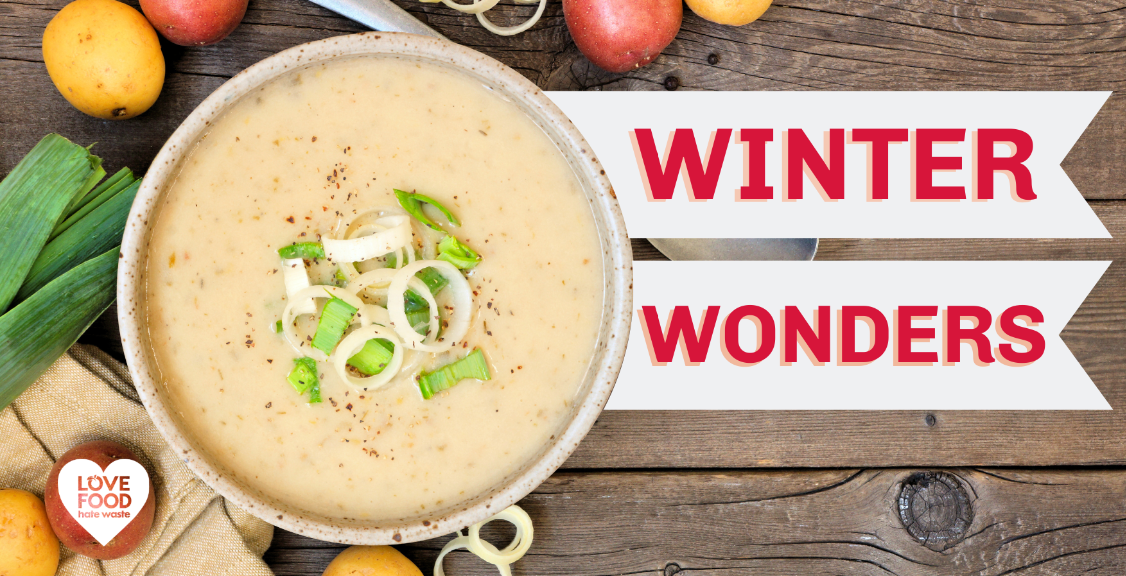 bowl of leek and potato soup with the title winter wonders